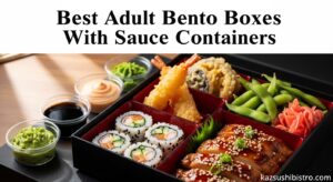 Best Adult Bento Boxes With Sauce Containers