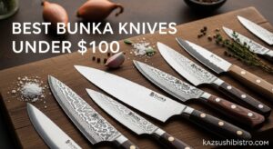 Best Bunka Knives Under $100