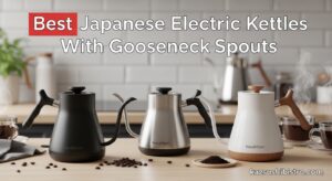 Best Japanese Electric Kettles With Gooseneck Spouts