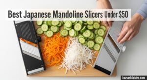 Best Japanese Mandoline Slicers Under $50
