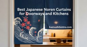 Best Japanese Noren Curtains for Doorways and Kitchens