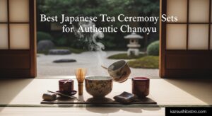 Best Japanese Tea Ceremony Sets for Authentic Chanoyu