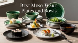 Best Mino Ware Plates and Bowls