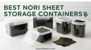 Best Nori Sheet Storage Containers