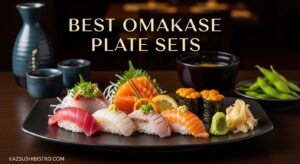 Best Omakase Plate Sets