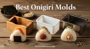 Best Onigiri Molds
