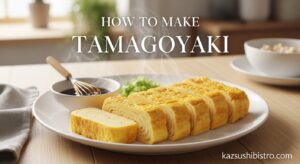 How to Make Tamagoyaki