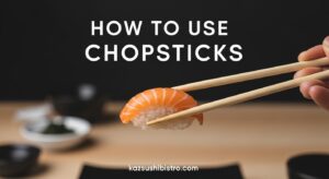 How to Use Chopsticks