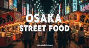 Osaka Street Food