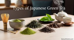 Types of Japanese Green Tea