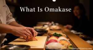 What Is Omakase