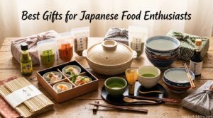 Best Gifts for Japanese Food Enthusiasts