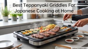 Best Teppanyaki Griddles For Japanese Cooking at Home