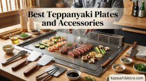Best Teppanyaki Plates and Accessories