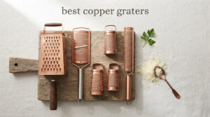 best copper graters