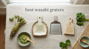 best wasabi graters