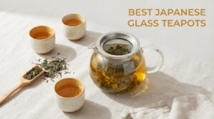 best japanese glass teapots