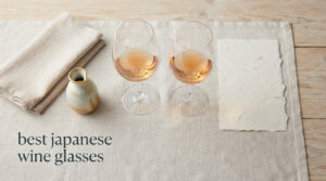 best japanese wine glasses