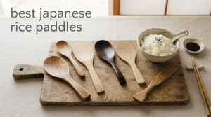 best japanese rice paddles