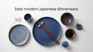 best modern japanese dinnerware