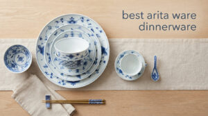 best arita ware dinnerware