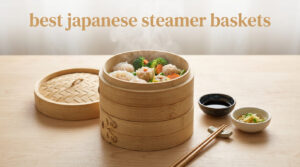best japanese steamer baskets