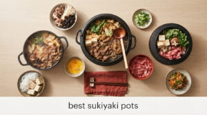 best sukiyaki pots