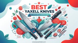 best yaxell knives