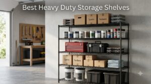 Best Heavy Duty Storage Shelves