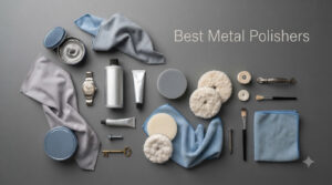 Best Metal Polishers