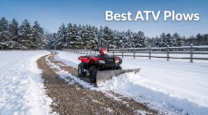 Best ATV Plows