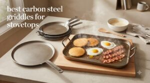 best carbon steel griddles for stovetops