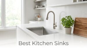 Best Kitchen Sinks
