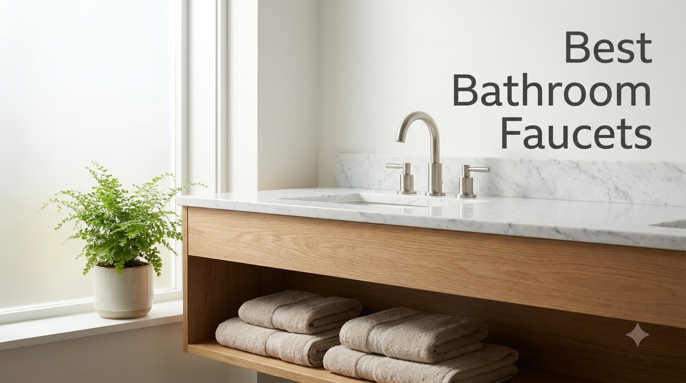 Best Bathroom Faucets