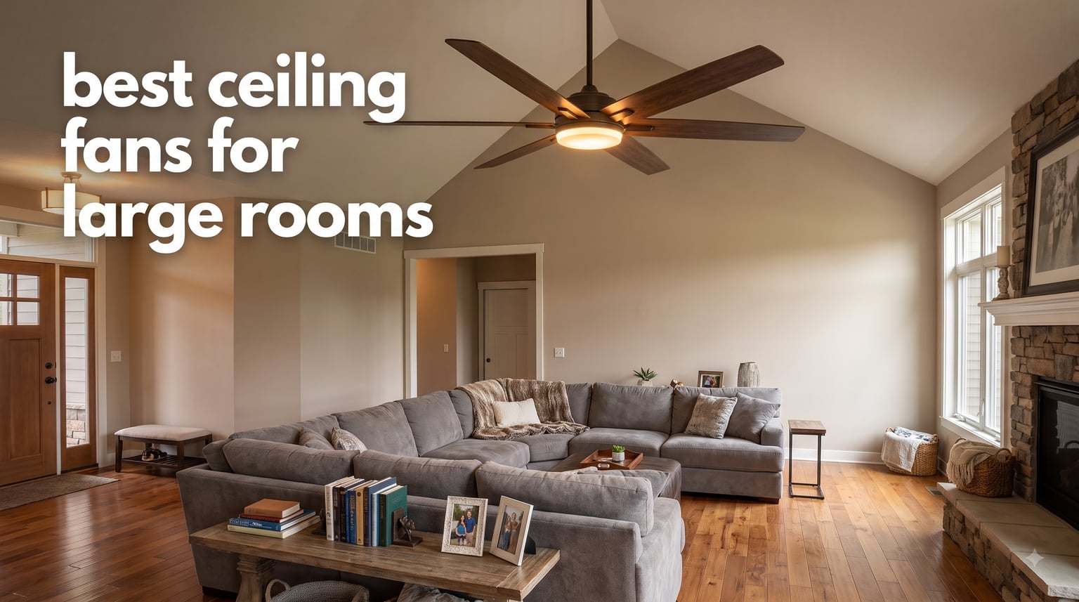 best ceiling fans for large rooms