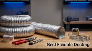 Best Flexible Ducting