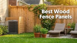 Best Wood Fence Panels