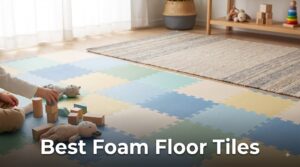 Best Foam Floor Tiles