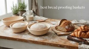 best bread proofing baskets