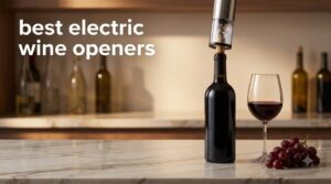 best electric wine openers