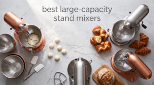 best large-capacity stand mixers