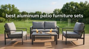 best aluminum patio furniture sets
