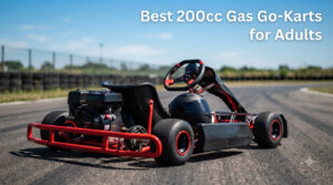 Best 200cc Gas Go-Karts for Adults
