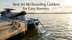 Best Jet Ski Boarding Ladders for Easy Reentry