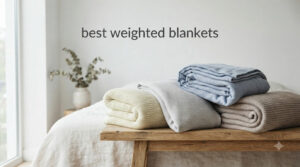best weighted blankets