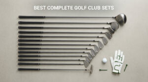 best complete golf club sets