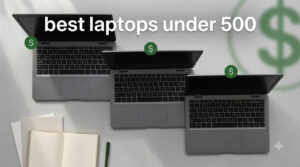 best laptops under 500