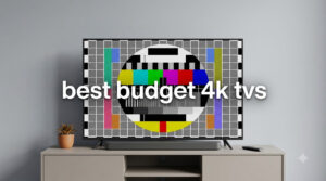 best budget 4k tvs