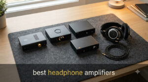best headphone amplifiers