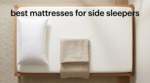 best mattresses for side sleepers